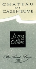 Ch. de Cazeneuve, Pic Saint Loup Le Sang des Calvaires 2004